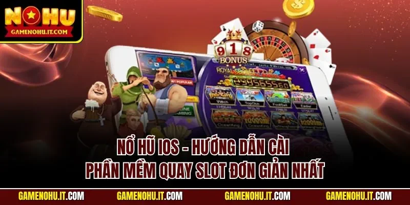 Nổ hũ iOS